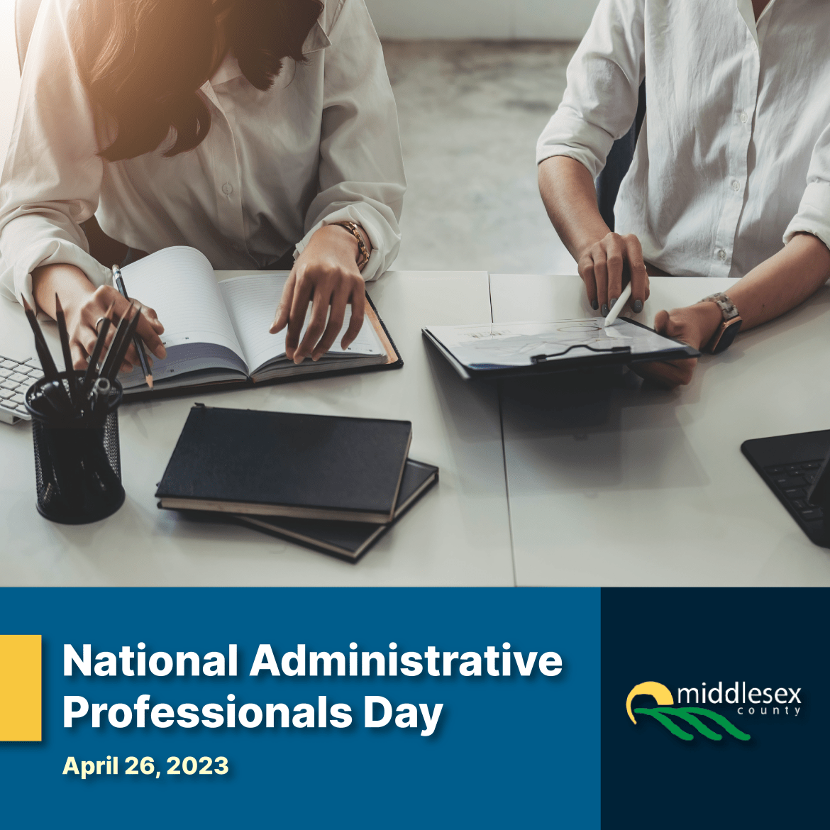 National Administrative Professionals Day April 26, 2023 Middlesex